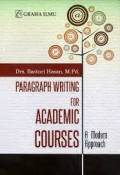 PARAGRAPH WRITING FOR ACADEMIC COURSES;- A MODERN APPROACH