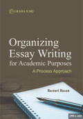 ORGANIZING ESSAY WRITING  FOR ACADEMIC PURPOSESS : A Process Approach