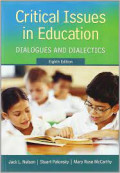 CRITICAL ISSUES IN EDUCATION. EIGHT EDITION