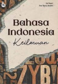 BAHASA INDONESIA KEILMUAN