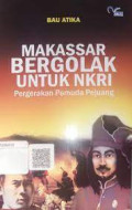 MAKASSAR BERGOLAK UNTUK NKRI : Pergerakan Pemuda Pejuang