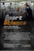 SPORT SCIENCE DALAM MENDUKUNG PENINGKATAN PERFORMA