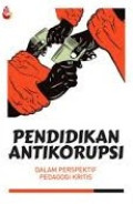 PENDIDIKAN KORUPSI DALAM PERSPEKTIF PEDAGOGI KRITIS