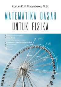 MATEMATIKA DASAR UNTUK FISIKA