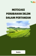 MITIGASI PERUBAHAN IKLIM DALAM PERTANIAN