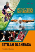 KAMUS ISTILAH OLAH RAGA
