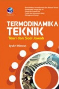 TERMODINAMIKA TEKNIK : Teori dan Soal Jawab
