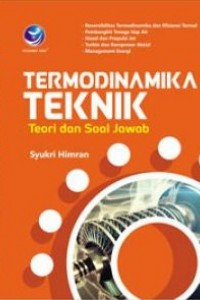 TERMODINAMIKA TEKNIK : Teori dan Soal Jawab