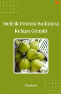 MELIRIK POTENSI BUDIDAYA KELAPA GENJAH
