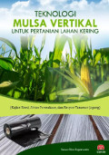 TEKNOLOGI MULSA VERTIKAL UNTUK PERTANIAN KERING