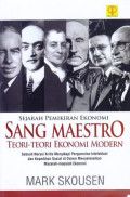 SEJARAH PEMIKIRAN EKONOMI SANG MAESTRO : Teori-Teori Ekonomi Modern