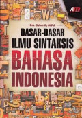 DASAR-DASAR ILMU SINTAKSIS BAHASA INDONESIA