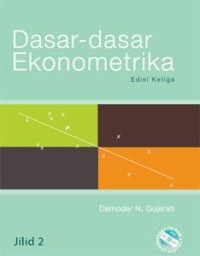 DASAR-DASAR EKONOMETRIKA. Jilid 2. Edisi 3