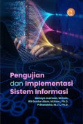 PENGUJIAN DAN IMPLEMENTASI SISTEM INFORMASI