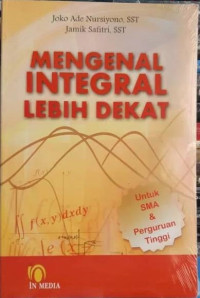 MENGENAL INTEGRAL LEBIH DEKAT