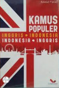 KAMUS POPULER INGGRIS-INDONESIA  INDONESIA-INGGRIS