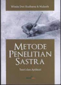 METODE PENELITIAN SASTRA : TEORI DAN APLIKASI