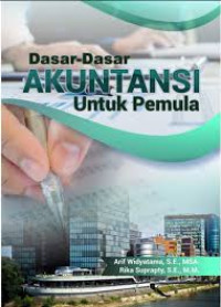 DASAR-DASAR AKUNTANSI :Untuk pemula