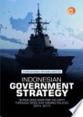 INDONESIA GOVERNMENT STRATEGY IN REALIZING MARITIME SECURITY
