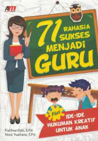 71 RAHASIA SUKSES MENJADI GURU