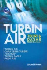 TURBIN AIR TEORI & DASAR PERENCANAAN