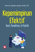 KEPEMIMPINAN EFEKTIF : Teori, Penelitian, & Praktik