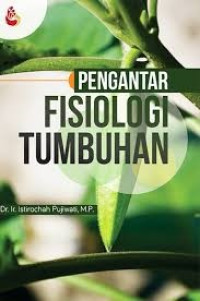 PENGANTAR FISIOLOGI TUMBUHAN