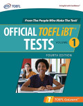 OFFICAL TOEFLiBT TEST. Volume 1. Fourth Edition