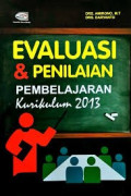 EVALUASI & PENILAIAN PEMBELAJARAN KURIKULUM 2013