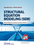 STRUCTURAL EQUATION MODELING (SEM): Sebuah Pengantar, Aplikasi Untuk penelitian Bisnis