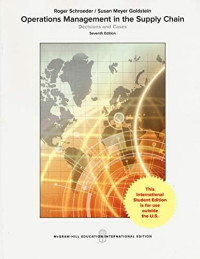 OPERATIONS MANAGEMENT IN THE SUPPLY CHAIN : Decision and Cases. Seventh Edition