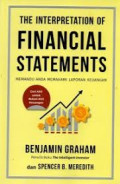 THE INTERPRETATION OF FINANCIAL STATEMENTS:Memandu anda memahami laporan keuangan