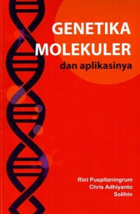 GENETIKA MOLEKULER DAN APLIKASINYA