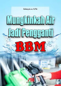 MUNGKINKAH AIR JADI PENGGANTI BBM