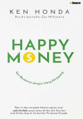 HAPPY MONEY : Seni Berdamai dengan Uang Ala Jepang