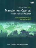 MANAJEMEN OPERASI DALAM RANTAI PASOKAN : Pengambilan Keputusan dan Contoh Kasus. Edisi 7. Jilid 1