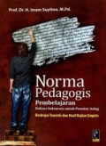 NORMA PEDAGOGIS : Pembelajaran Bahasa Indonesia untuk Penutur Asing Deskripsi Teoritis dan Hasil Kajian Empiris