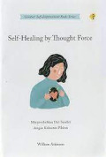 SELF-HEALING BY THOUGHT FORCE