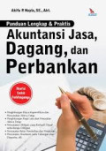 PANDUAN LENGKAP&PRAKTIS AKUNTANSI  JASA,DAGANG,DAN PERBANKAN