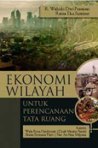 EKONOMI WILAYAH  UNTUK PERENCANAAN TATA RUANG