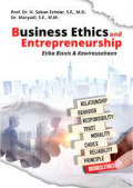 BUSINESS ETHICS AND ENTREPRENEURSHIP (ETIKA BISNIS DAN KEWIRAUSAHAAN)