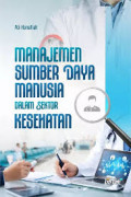 MANAJEMEN SUMBER DAYA MANUSIA DALAM SEKTOR KESEHATAN