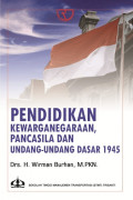 PENDIDIKAN KEWARGANEGARAAN, PANCASILA DAN UNDANG-UNDANG DASAR 1945