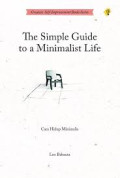 THE SIMPLE GUIDE TO A MINIMALIST LIFE
