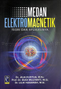 MEDAN ELEKTROMAGNETIK : Teori dan Aplikasinya
