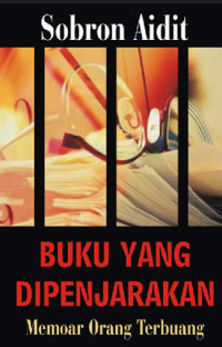 BUKU YANG DIPENJARAKAN : Memoar Orang Terbuang