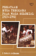 PENATAAN NUSA TENGGARA PADA MASA KOLONIAL 1915-1950