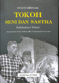 INVENTARISASI SENI DAN SASTRA KALIMANTAN TIMUR : Muhammad Sattar Miskan dan Syafruddin Pernyata)