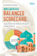 IMPLEMENTASI BALANCED SCORECARD UPAYA EFESIENSI DSAN EFEKTIVITAS MANAJEMEN PONDOK PESANTREN