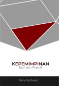 KEPEMIMPINAN TEORI DAN PRAKTIK